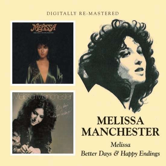 Cover for Melissa Manchester · Melissa / Better Days &amp; Happy Endings (CD) [Remastered edition] (2010)