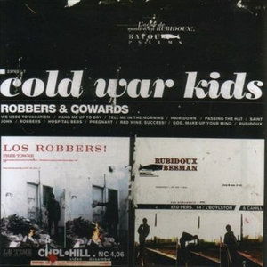 Robbers & Cowards - Cold War Kids - Muziek - V2 - 5033197441412 - 5 februari 2007