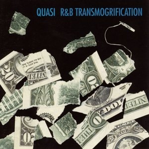 Cover for Quasi · R&amp;B Transmogrification (LP) [Reissue edition] (2016)
