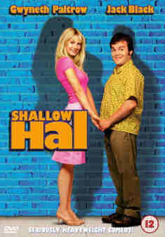 Shallow Hal - Shallow Hal - Movies - 20th Century Fox - 5039036010412 - June 21, 2004