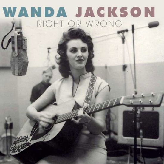 Cover for Wanda Jackson · Right Or Wrong (CD) (2021)