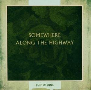 Somewhere Along the Highway - Cult of Luna - Musique - EARACHE RECORDS - 5055006534412 - 15 janvier 2021