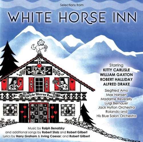 Cover for Carlisle, Kitty / William Gaxton · White Horse Inn (CD) (2010)