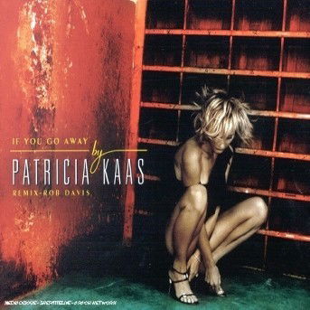 If You Go Away -cds- - Patricia Kaas - Musik -  - 5099767262412 - 