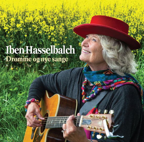 Cover for Iben Hasselbalch · Drømme Og Nye Sange (CD) (2016)