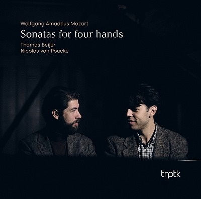 Mozart: Sonatas For Four Hands - Thomas Beijer & Nicolas Van Poucke - Musique - TRPTK - 7141265818412 - 16 décembre 2022