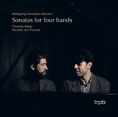 Mozart: Sonatas For Four Hands - Thomas Beijer & Nicolas Van Poucke - Musik - TRPTK - 7141265818412 - 16 december 2022