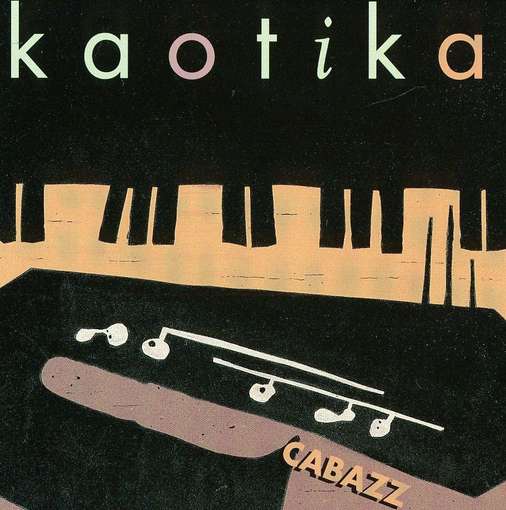 Cover for Cabazz · Kaotika (CD) (2010)