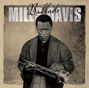 Ballads - Miles Davis - Música - MIDNIGHT - 8436028693412 - 2 de enero de 2012