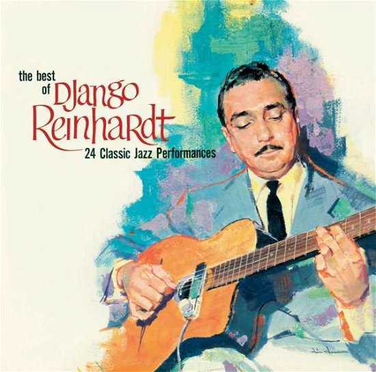 Cover for Django Reinhardt · The Best Of Django Reinhardt (24 Classic Peformances) (CD) (2018)