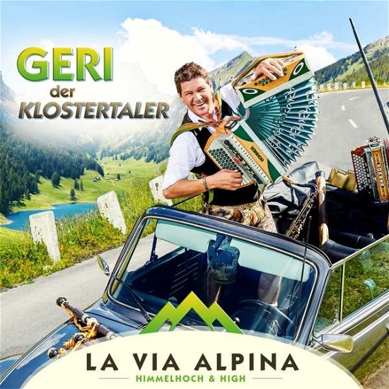La Via Alpina - Geri Der Klostertaler - Muziek - MCP - 9002986900412 - 7 oktober 2016