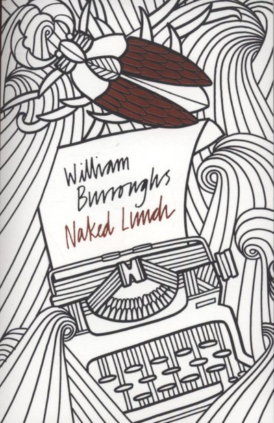 Cover for William S. Burroughs · Naked Lunch - The Perennial Collection (Paperback Bog) [(Reissue) edition] (2008)
