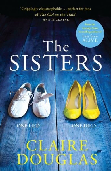 Cover for Claire Douglas · The Sisters (Paperback Book) (2015)