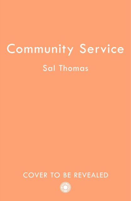 Cover for Sal Thomas · Community Service (Paperback Bog) (2024)