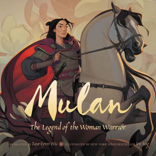 Cover for Faye-Lynn Wu · Mulan: The Legend of the Woman Warrior (Hardcover Book) (2019)