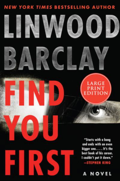 Find You First - Linwood Barclay - Boeken - HarperLuxe - 9780063062412 - 11 mei 2021