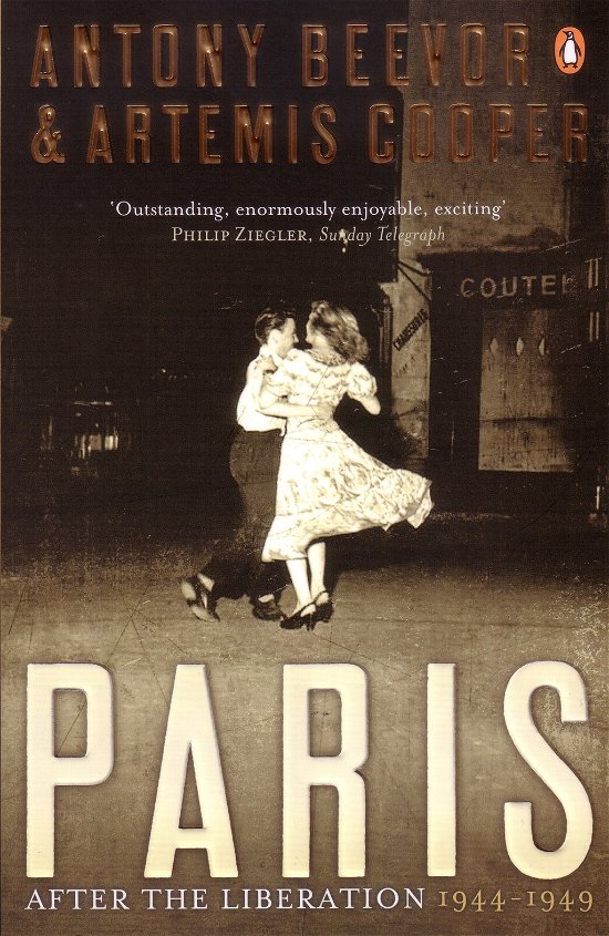 Cover for Artemis Cooper · Paris After the Liberation: 1944 - 1949 (Paperback Book) (2007)