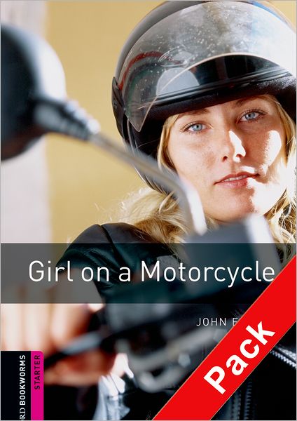 Cover for John Escott · Oxford Bookworms Library: Starter Level:: Girl on a Motorcycle Audio CD Pack - Oxford Bookworms Elt (Book) (2009)