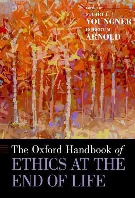 Cover for The Oxford Handbook of Ethics at the End of Life - Oxford Handbooks (Gebundenes Buch) (2016)
