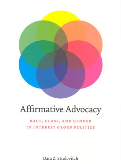 Cover for Dara Z. Strolovitch · Affirmative Advocacy: Race, Class, and Gender in Interest Group Politics (Paperback Book) [New edition] (2007)