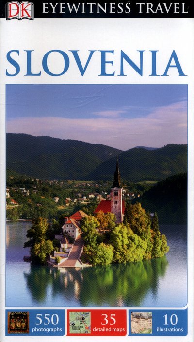 Cover for DK Eyewitness · DK Eyewitness Slovenia - Travel Guide (Innbunden bok) (2017)