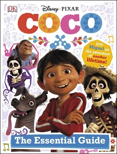 Cover for Book · Disney Pixar Coco Essential Guide (Bog) (2017)