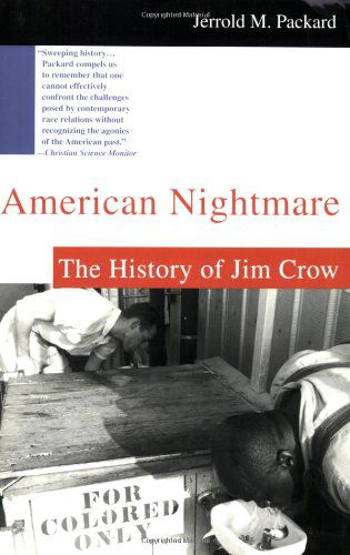 Cover for Jerrold Packard · American Nightmare: the History of Jim Crow (Paperback Book) [First edition] (2003)