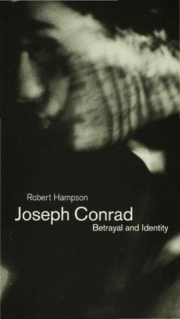 Cover for Robert Hampson · Joseph Conrad: Betrayal and Identity (Hardcover bog) (1992)