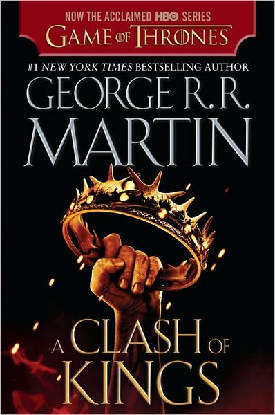 Cover for George R. R. Martin · A Clash of Kings (HBO Tie-in Edition): A Song of Ice and Fire: Book Two - A Song of Ice and Fire (Paperback Bog) [Mti Rep edition] (2012)