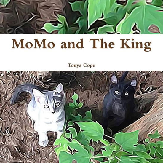 MoMo and the King - Tonya Cope - Books - Lulu Press, Inc. - 9780359437412 - January 27, 2019