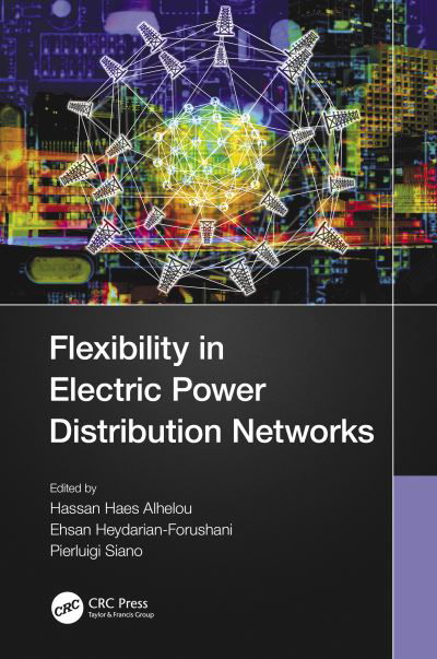 Cover for Alhelou, Hassan Haes (Monash University, Australia.) · Flexibility in Electric Power Distribution Networks (Innbunden bok) (2021)