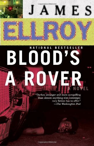Cover for James Ellroy · Blood's A Rover: Underworld USA 3 - Underworld USA Trilogy (Taschenbuch) [1st edition] (2010)