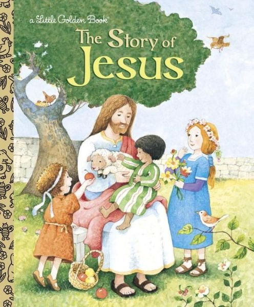 Cover for Jane Werner Watson · The Story of Jesus: A Christian Book for Kids - Little Golden Book (Gebundenes Buch) (2007)