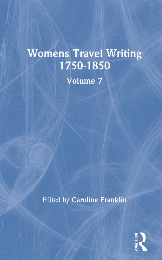 Cover for Morgan · Womens Travel Writing 1750-1850: Volume 7 (Innbunden bok) (2006)