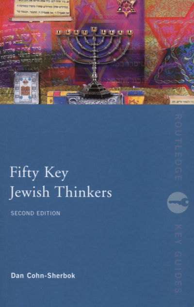 Cover for Dan Cohn-Sherbok · Fifty Key Jewish Thinkers - Routledge Key Guides (Paperback Book) (2007)