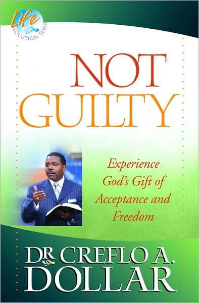 Cover for Creflo A. Dollar · Not Guilty (Paperback Book) (2006)