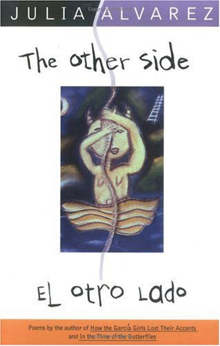 The Other Side/el Otro Lado - Julia Alvarez - Kirjat - Plume - 9780452273412 - sunnuntai 1. joulukuuta 1996