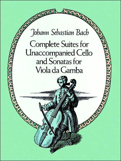 Cover for Music Scores · Complete Suites for Unaccompanied Cello and Sonatas for Viola Da Gamba (Dover Chamber Music Scores) (Pocketbok) (1988)