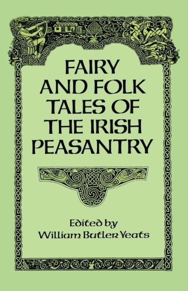 Cover for William Butler Yeats · Fairy and Folk Tales of the Irish Peasantry (Revised) (Pocketbok) (1991)