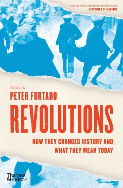 Cover for Revolutions: How they changed history and what they mean today (Hardcover bog) (2020)