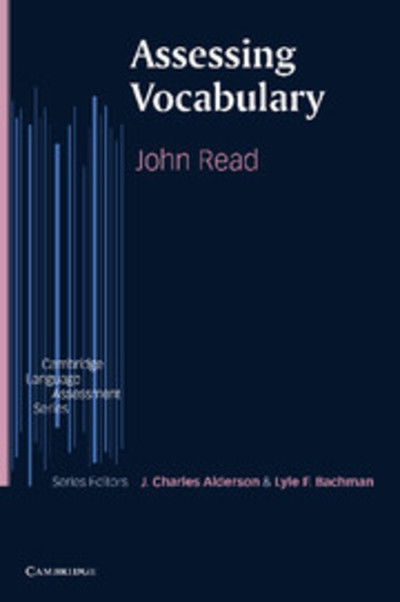 Cover for Read, John (Victoria University of Wellington) · Assessing Vocabulary - Cambridge Language Assessment (Paperback Book) (2000)