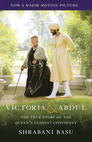 Cover for Basu · Victoria &amp; Abdul (Movie Tie-in): The True Story of the Queen's Closest Confidant (Book) (2017)