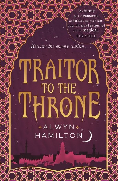Cover for Alwyn Hamilton · Traitor to the Throne - Rebel of the Sands Trilogy (Paperback Bog) [Main - Re-issue edition] (2017)