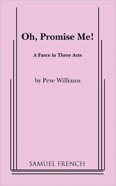Cover for Pete Williams · Oh, Promise Me! (Paperback Book) (2010)