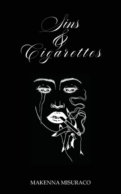 Cover for Makenna Misuraco · Sins and Cigarettes (Paperback Book) (2019)