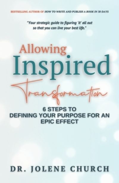 Cover for Jolene E Church · Allowing Inspired Transformation (Paperback Book) (2021)