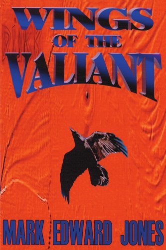 Cover for Mark Jones · Wings of the Valiant (Paperback Book) (2001)