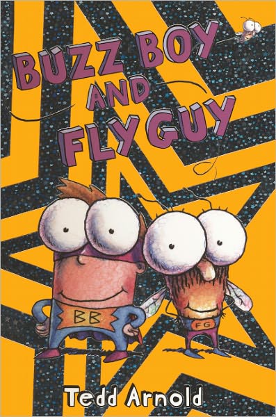 Cover for Tedd Arnold · Buzz Boy and Fly Guy (Hardcover Book) [Turtleback School &amp; Library Binding, Reprint edition] (2010)