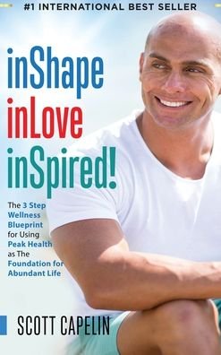Cover for Scott Capelin · Inshape Inlove Inspired! (Hardcover Book) (2021)