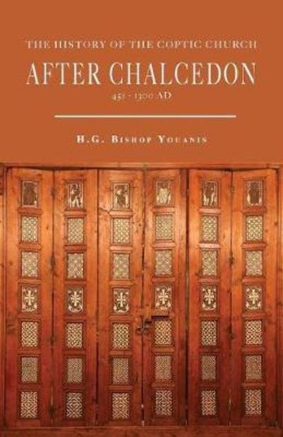 Cover for Bishop Youanis · The History of the Coptic Church After Chalcedon (451-1300) (Paperback Book) [Large type / large print edition] (2018)